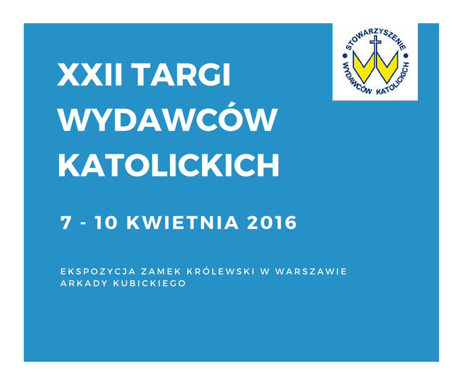 XXII Targi Wydawców Katolickich w Warszawie